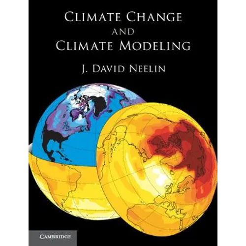 Climate Change and Climate Modeling