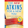 The New Atkins for a New You: The Ultimate Diet for Shedding Weight and Feeling Great