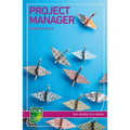 Project Manager: Careers in IT project management