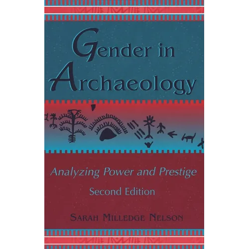 Gender in Archaeology: Analyzing Power and Prestige