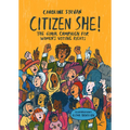 Citizen She!: The Global Campaign for Women's Voting Rights