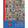 Cuban Slugger: Reynerio Tamayo