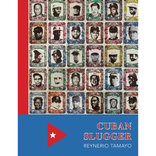 Cuban Slugger: Reynerio Tamayo