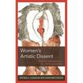 Women's Artistic Dissent: Repelling Totalitarianism in Pre-1989 Czechoslovakia