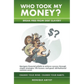 Who Took My Money?