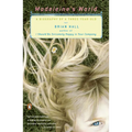 Madeleine's World: A Biography of a Three-Year-Old
