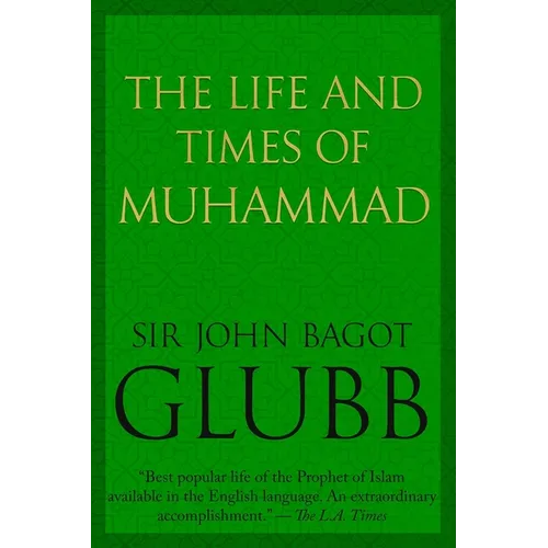 The Life and Times of Muhammad