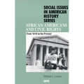 African Americans and Civil Rights: From 1619 to the Present