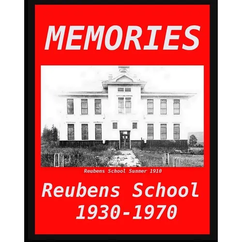 Memories: Reubens School 1930 - 1970
