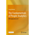 The Fundamentals of People Analytics: With Applications in R