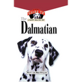 The Dalmatian: An Owner's Guide to a Happy Healthy Pet