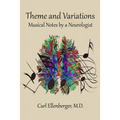 Theme and Variations: Musical Notes by a Neurologist