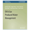 Oil & Gas Produced Water Management