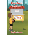 Kio's Quest for Tacos