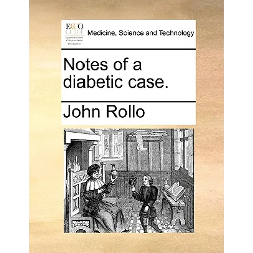 Notes of a diabetic case.