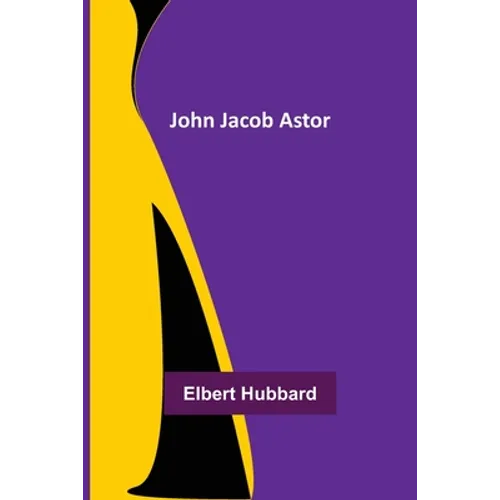 John Jacob Astor