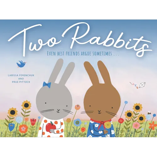 Two Rabbits: Even Best Friends Argue Sometimes ...