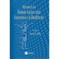 Advances in Human Factors and Ergonomics in Healthcare