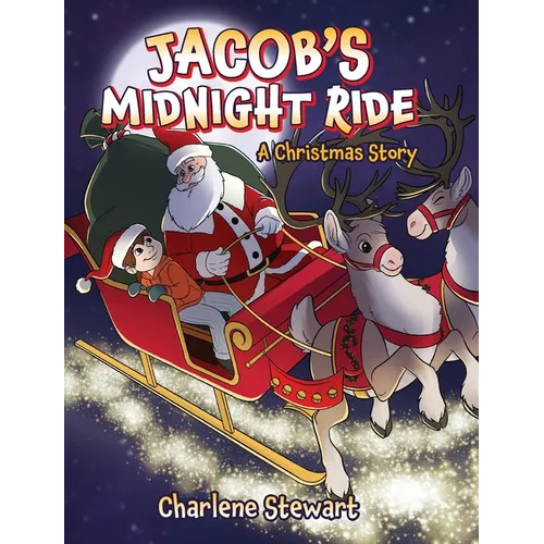 Jacob's Midnight Ride: A Christmas Story
