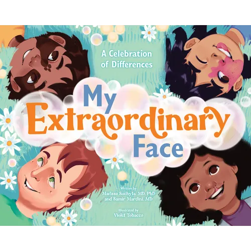 My Extraordinary Face: A Celebration of Differences