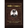 Wildflower: The Love Song from Heaven