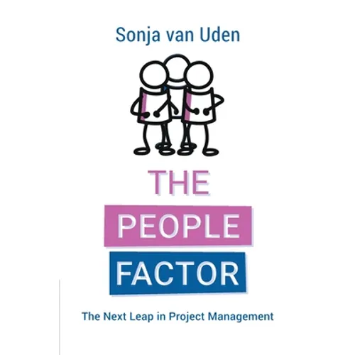 The People Factor: The Next Leap in Project Management