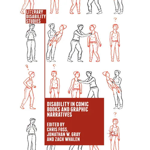 Disability in Comic Books and Graphic Narratives