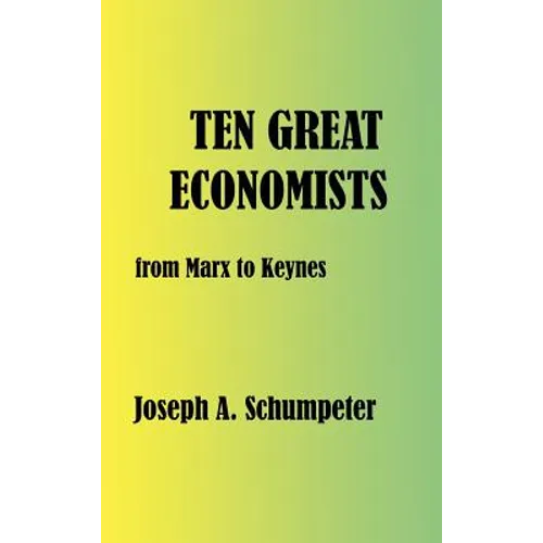 Ten Great Economists