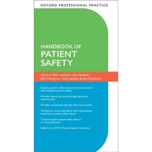 Oxford Professional Practice: Handbook of Patient Safety