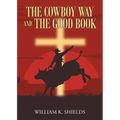 The Cowboy Way and The Good Book