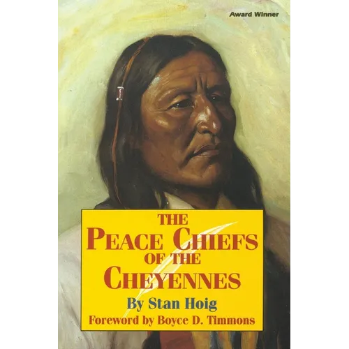 Peace Chiefs of the Cheyenne