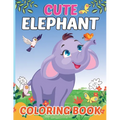 Cute Elephant Coloring Book for Kids