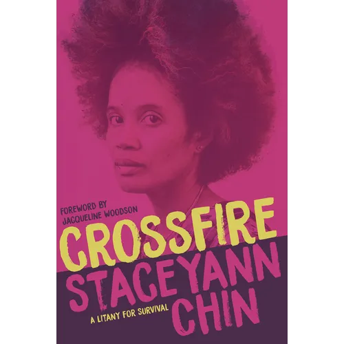 Crossfire: A Litany for Survival