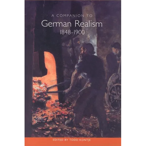 A Companion to German Realism 1848-1900