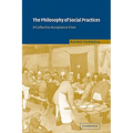 The Philosophy of Social Practices: A Collective Acceptance View