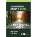 Sustainable Energy Pathways to Net Zero