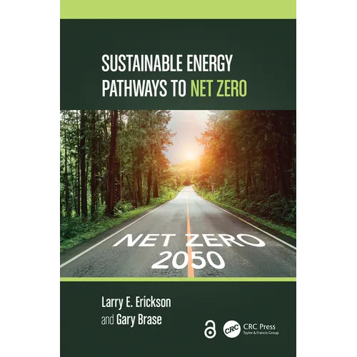 Sustainable Energy Pathways to Net Zero