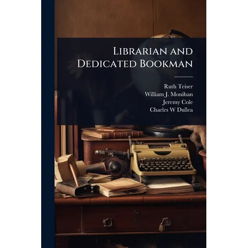 Librarian and Dedicated Bookman