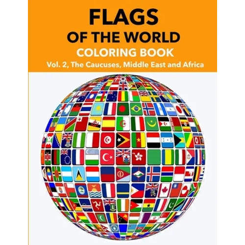 Flags of the World: Vol.2: The Caucuses, Middle East and Arica