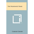 The Passionate Years