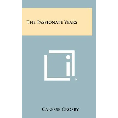 The Passionate Years
