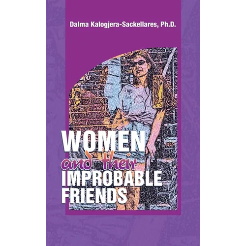Women and their Improbable Friends