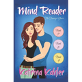 Mind Reader - The Teenage Years: Books 7, 8 and 9