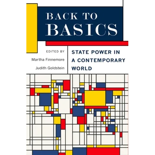 Back to Basics: State Power in a Contemporary World