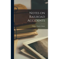 Notes on Railroad Accidents