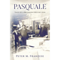 Pasquale: Tales of a Brooklyn Grocer's Son