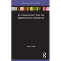 Re-examining the UK Newspaper Industry