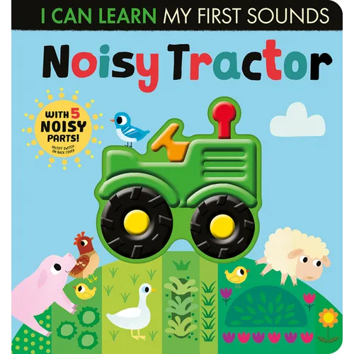 Noisy Tractor: With 5 Noisy Parts and an On/Off Switch on the Back Cover!