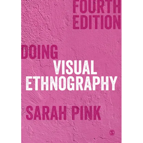 Doing Visual Ethnography