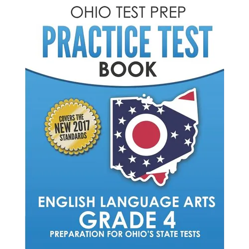 OHIO TEST PREP Practice Test Book English Language Arts Grade 4: Preparation for Ohio's State Tests
